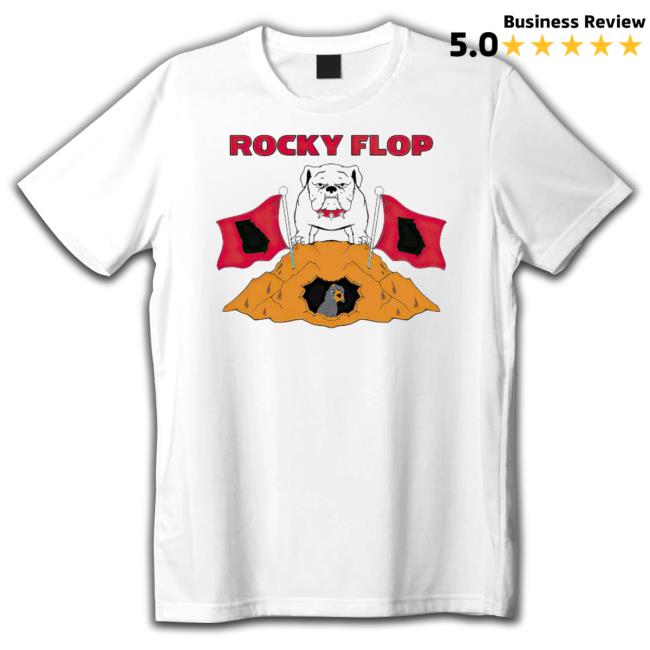 Georgia Bulldogs Defeat Tennessee Volunteers Rocky Flop tee shirt Georgia Bulldogs Defeat Tennessee Volunteers Rocky Flop Long Sleeve Shirt
