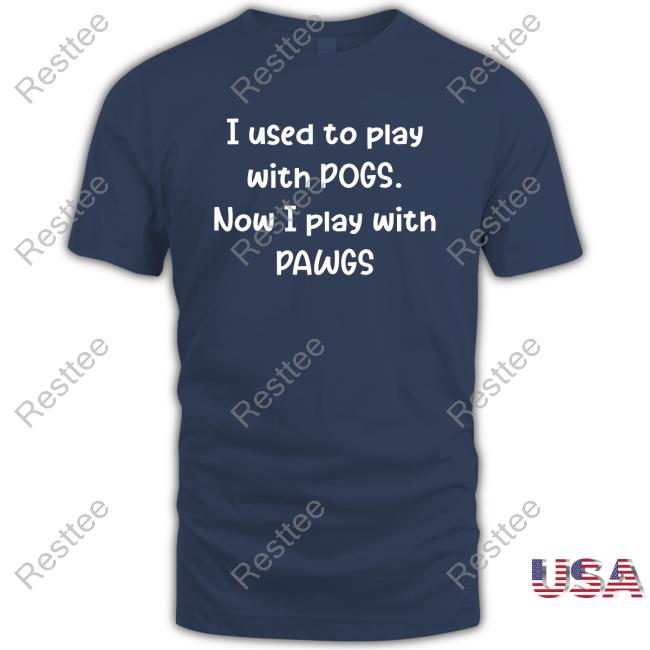 I Used To Play With Pogs Now I Play With Pawgs Crewneck Sweatshirt