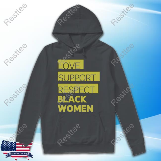 ComplicateDove Love Support Respect Black Women T-Shirt Love Support Respect Black Women Tee Shirt