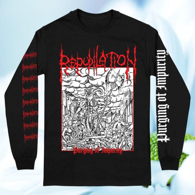 Official Reality Fade Merch Store Repudilation 'Purging Of Impurity' Long Sleeve Hot Shirt Official Reality Fade Merch Store Repudilation 'Purging Of Impurity' Long Sleeve Hot Shirt