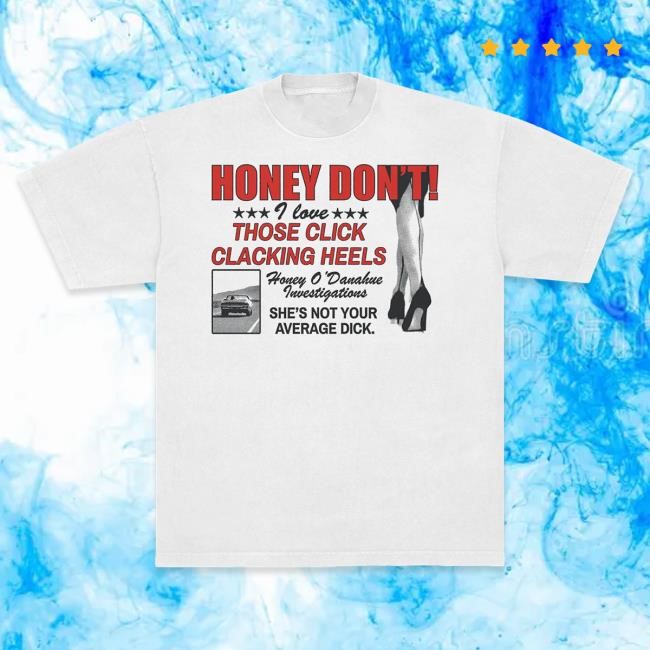 Official Super Yaki & Honey Don't Present: Click Clacking Heels Shirts SuperYaki