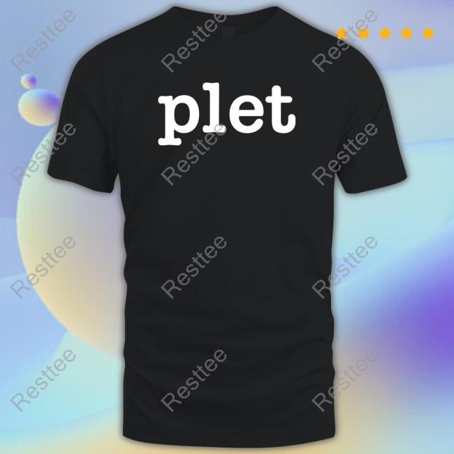 Plet You Can Do It I Can Do It We Can Do It T Shirt