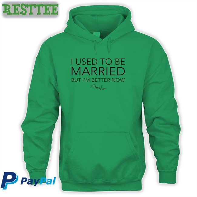 Lisa Marie I Used To Be Married But I'm Better Now Shirt I Used To Be Married But I'm Better Now Shirts