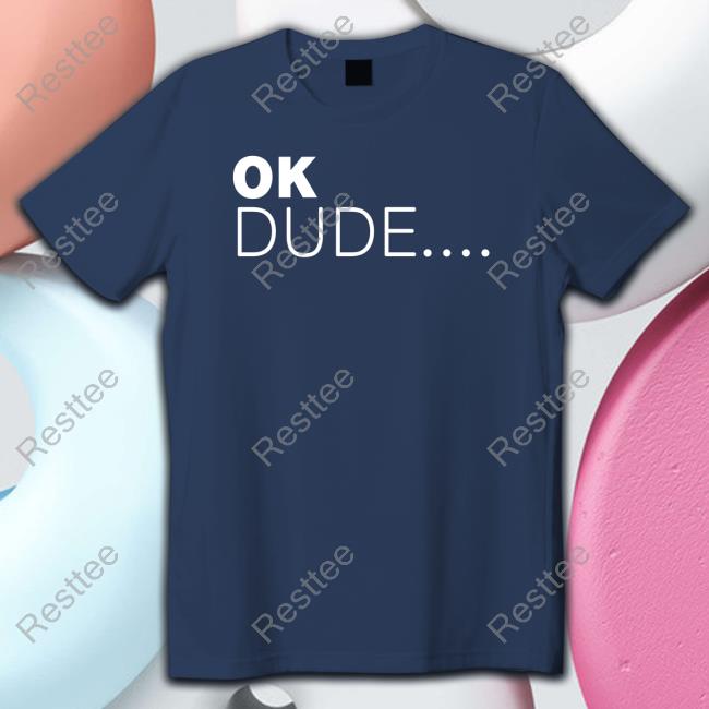 Zuby Ok Dude... Shirt Zuby Music Ok Dude Long Sleeve T-Shirt