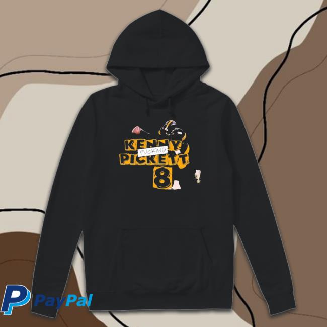 Official Coach Mike Tomlin Kenny Fucking Pickett 8 Classic Shirt Official Coach Mike Tomlin Kenny Fucking Pickett 8 Sweatshirts