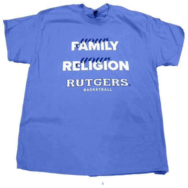 Your Family Your Religion Rutgers Basket Ball Shirt Your Family Your Religion Rutgers Basket Ball Shirt