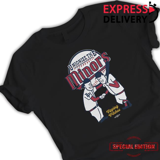 Tipping Pitches Merch Unionize The Minors T-Shirt