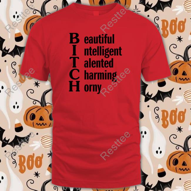 Beautiful Intelligent Talented Charming Horny T-Shirt