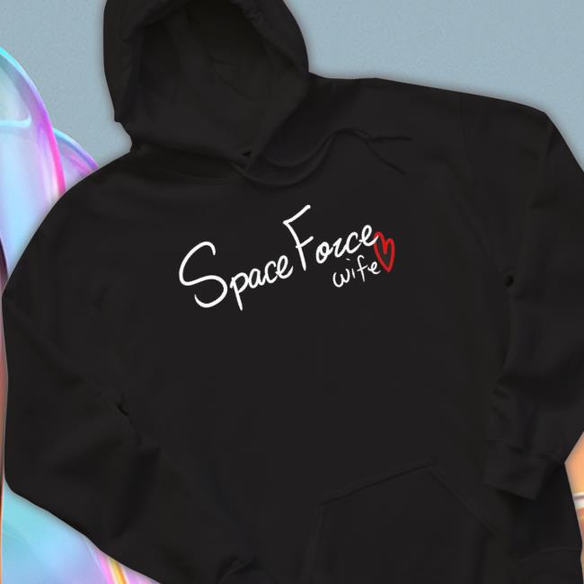 Space Force Wife Proud Military Spouse Family Patriotic T-Shirt Space Force Wife Proud Military Spouse Family Patriotic T-Shirt