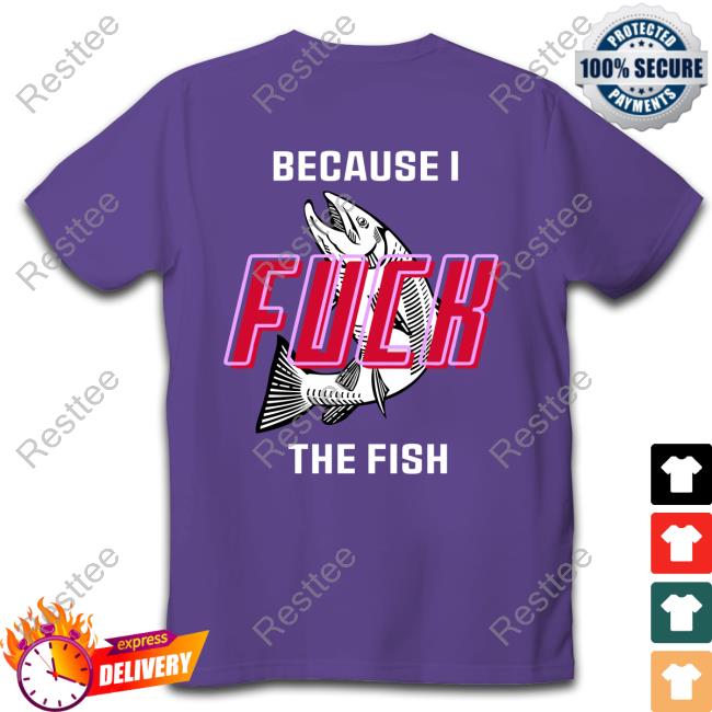 Fish Want Me Women Fear Me Long Sleeve T Shirt Fish Want Me Women Fear Me Because I Fuck The Fish Tee Shirt