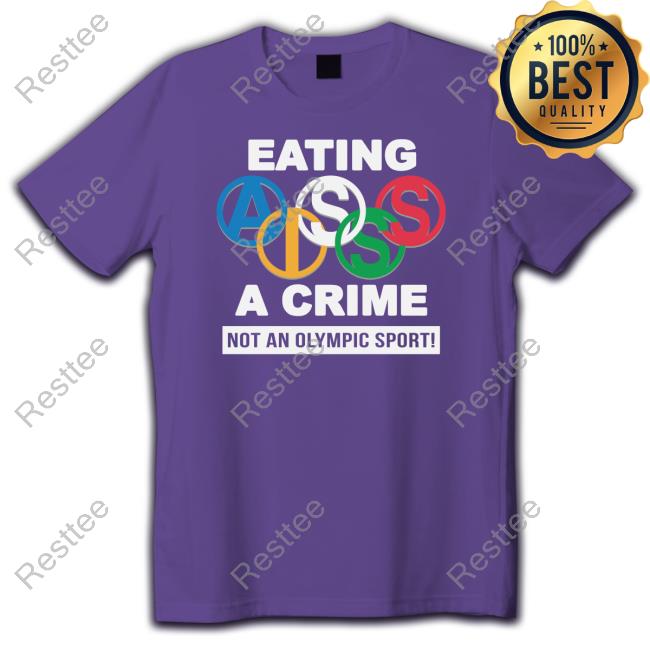 Thegoodshirts Merch Eating Ass Is A Crime Not An Olympic Sport Hooded Sweatshirt Thegoodshirts Eating Ass Is A Crime Not An Olympic Sport Hooded Sweatshirt