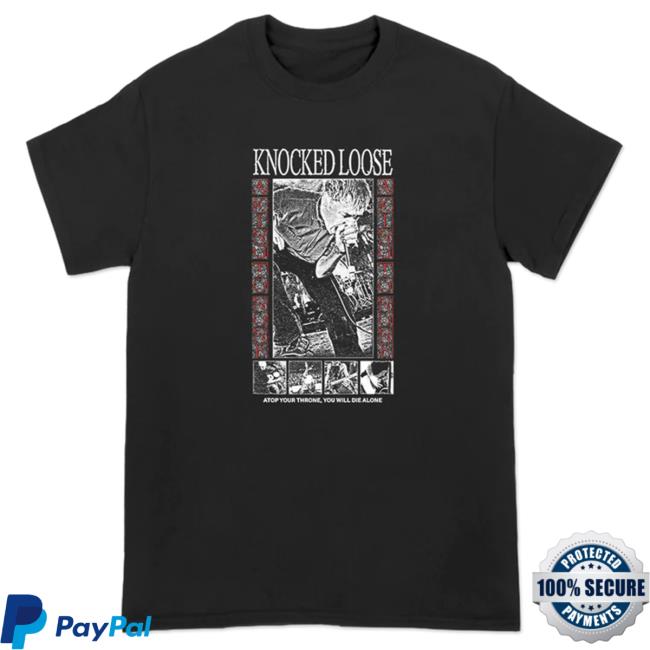 Knocked Loose Atop Your Throne T-Shirts