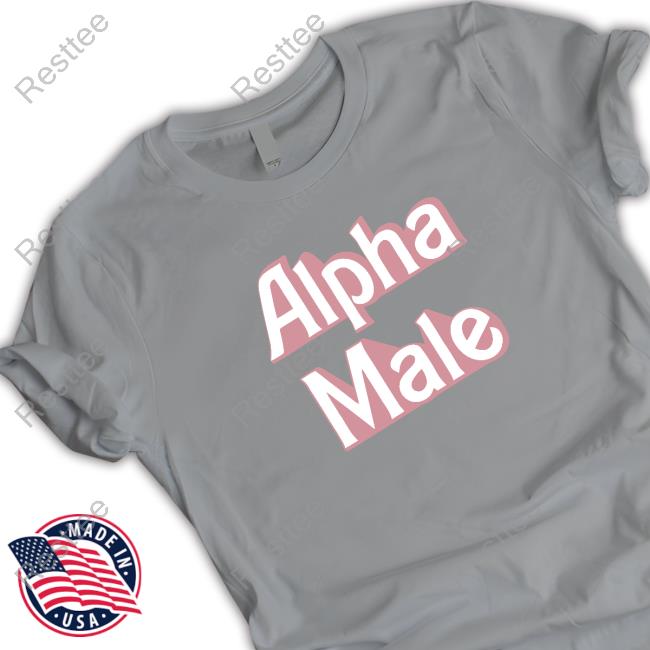 Maddy Morphosis Alpha Male Sweatshirt Alpha Male Tee