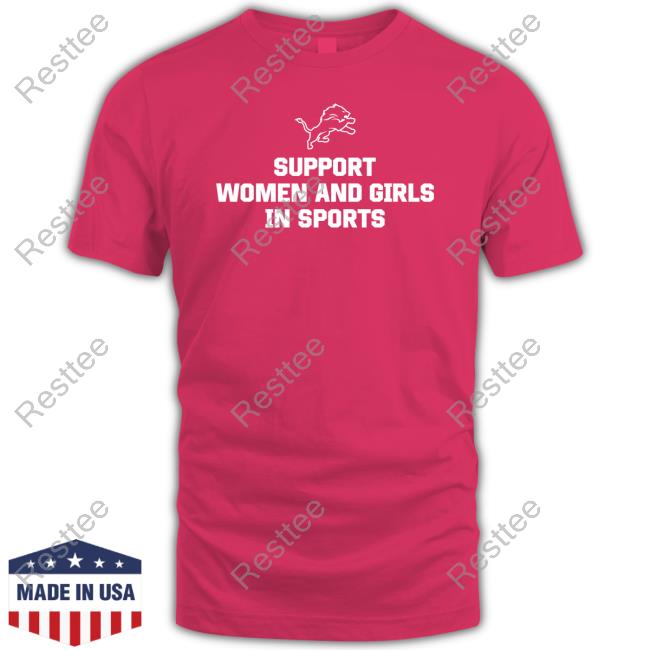 Detroit Lions Support Women And Girls In Sports T Shirt Brad Holmes Detroit Lions Support Women And Girls In Sports Shirt Brad Holmes