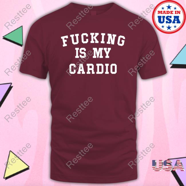 Penélope Spice Fucking Is My Cardio Tee Shirt