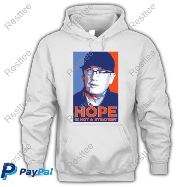 Official Barstool Sports Store Steven Cohen Hope Is Not A Strategy Tee