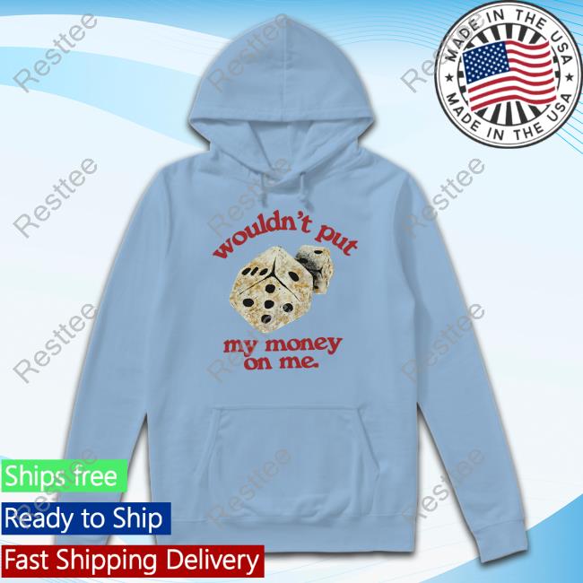 Money On Me Hoodie