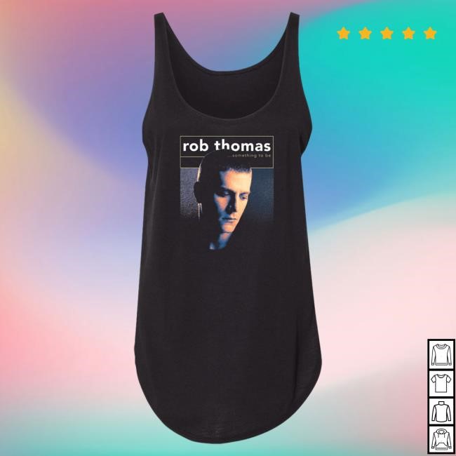 Official The Merch Collective Rob Thomas Something to Be Women's Tank T Shirt Official The Merch Collective Rob Thomas Something to Be Women's Tank New Shirt