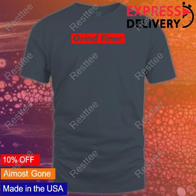 Grind Finer Long Sleeve T Shirt R Espresso Grind Finer Shirt New R Espresso