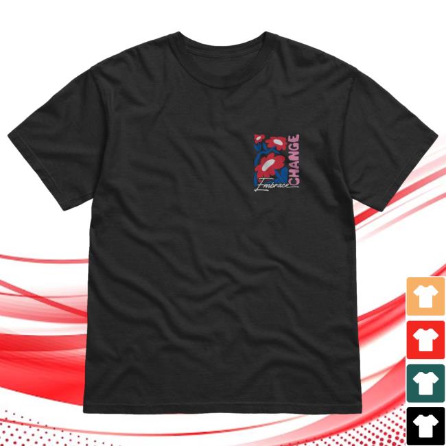 Official Beautiful Bastard 'Embrace Change' Flower T-Shirt