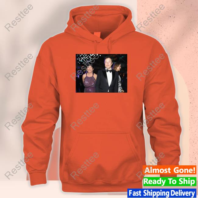 Elon Musk And Ghislaine Maxwell Hoodie Elon Musk And Ghislaine Maxwell Shirt 2023