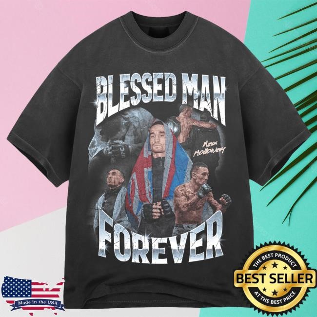 Blessed Man Forever Graphic Short Sleeve Shirt Max Holloway Shop