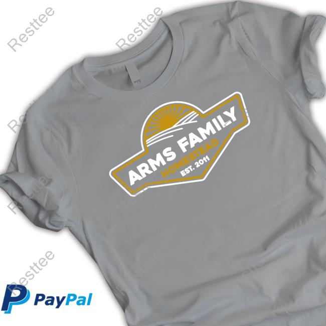Arms Family Homestead Est 2011 Tee