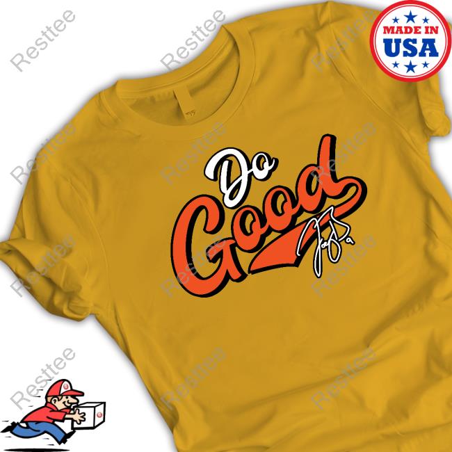 Do Good Shirt