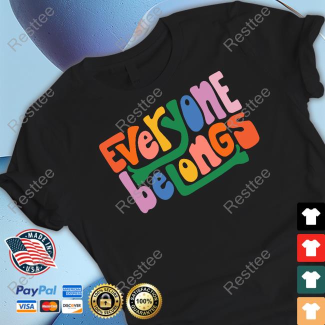 Official Everyone Belongs Long Sleeve Shirt