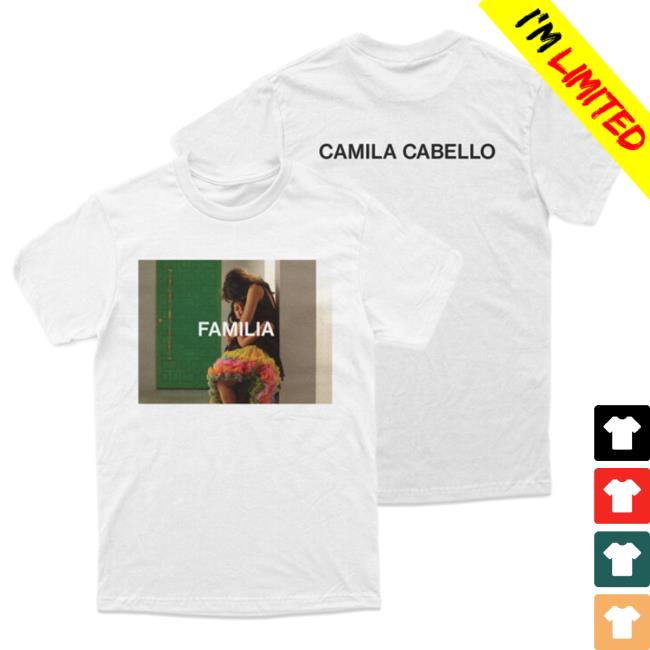 Camila Cabello Merch Shop Familia Tee Shirt