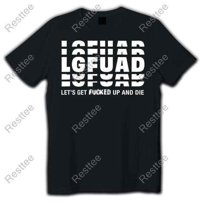 Official Motion City Soundtrack Lg Fua Let's Get Fucked Up And Die Funny Shirt
