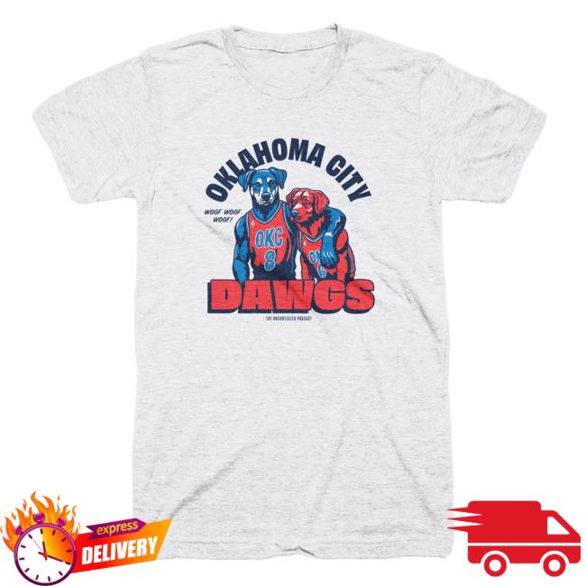 Oklahoma City Dawgs The Uncontested Podcast Shirt