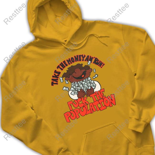 Take The Money An' Run Tee
