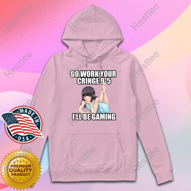 Aethel Go Work Your Cringe 9-5 I'll Be Gaming Long Sleeve T Shirt