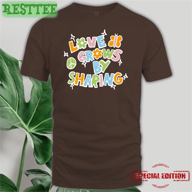 Spencer Barbosa Merch Youaresomethingbigger Love Grows By Sharing T Shirt