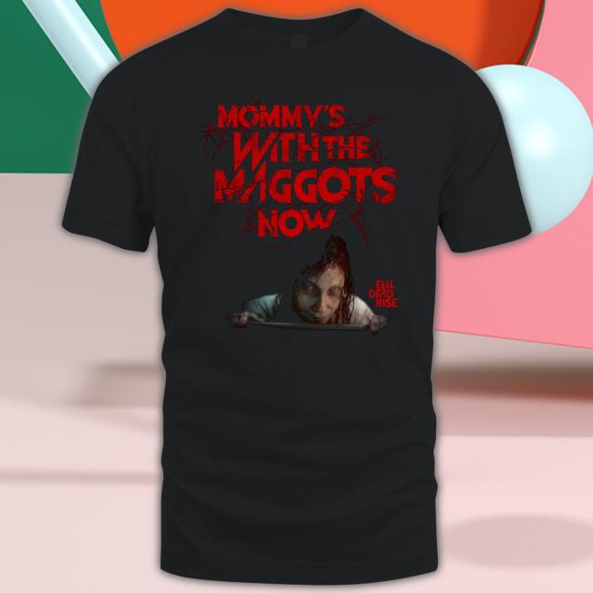 Official Fright Rags Mommy's With The Maggots Now Shirt