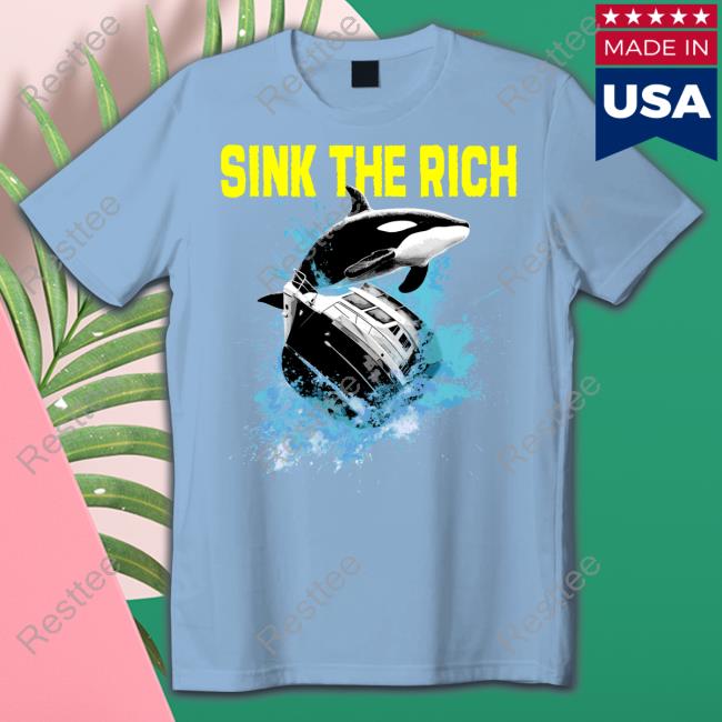 Threadless Merch Sink The Rich T-Shirt Rob Sheridan