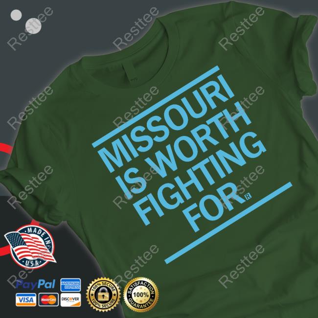 Ray Gun Missouri Is Worth Fighting For T-Shirt Official Missouri Is Worth Fighting For T-Shirt