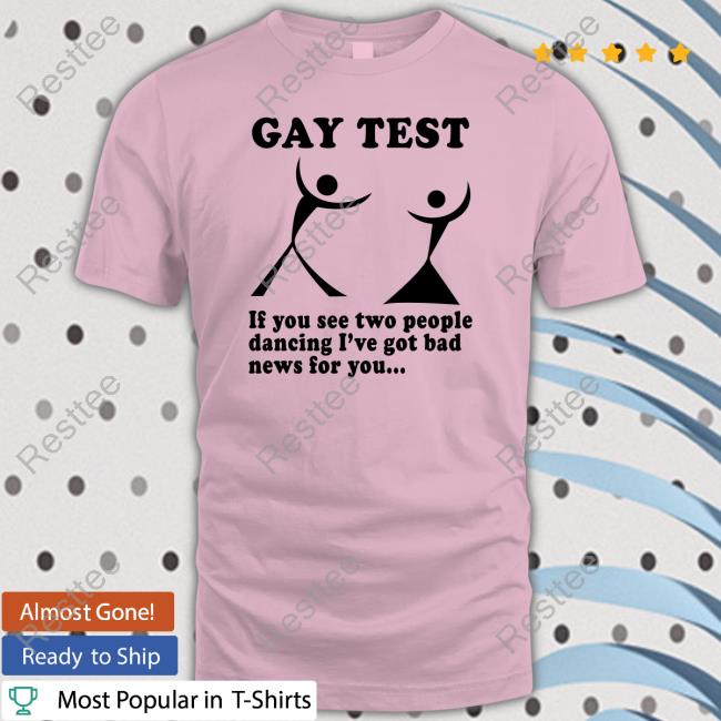 Gay Test T-Shirt