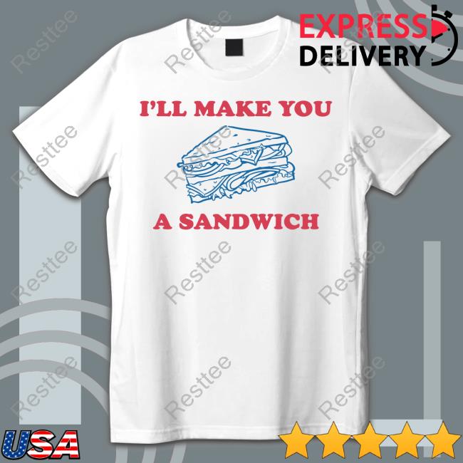 Official I'll Make You A Sandwich Cap