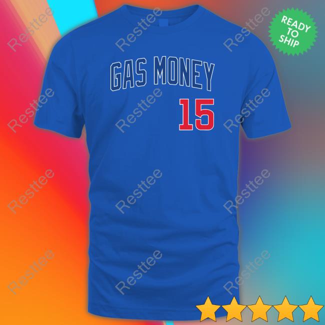 Gas Money 15 Shirt Yan Gomes Is Gas Money 15 Shirt