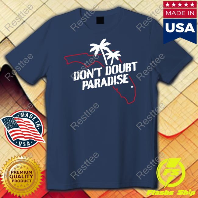 Barstool Sports Merch Don't Doubt Paradise Tee
