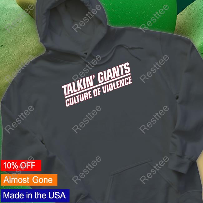 Jomboy Media Talkin' Giants Culture Of Violence Shirt