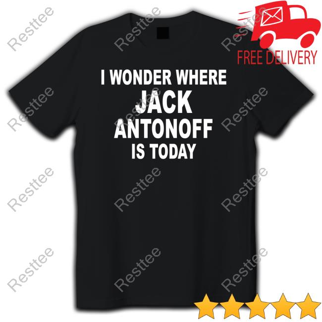 Official I Wonder Where Jack Antonoff Is Today Tee