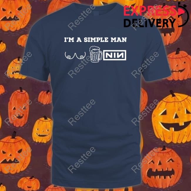 Rob Sheridan I'm A Simple Man Tee Shirt I'm A Simple Man T Shirt