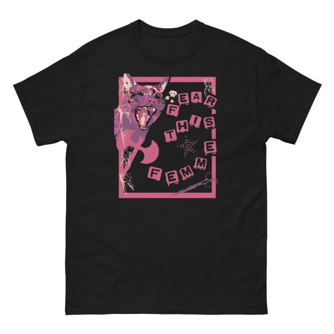 Fear This Femme Tee – Z3lart Merch Fear This Femme Tee – Z3lart Merch
