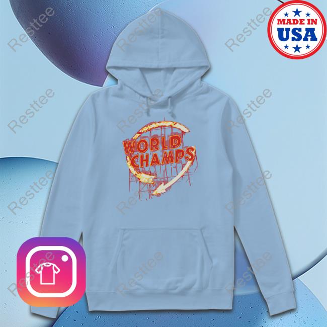 World Champs Shirt World Champs Shirt