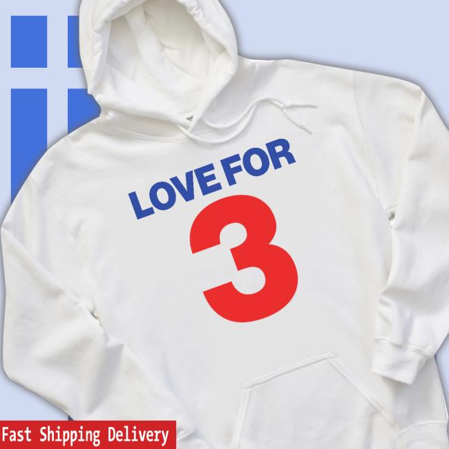 Love For 3 T-Shirt Love For 3 t- shirt