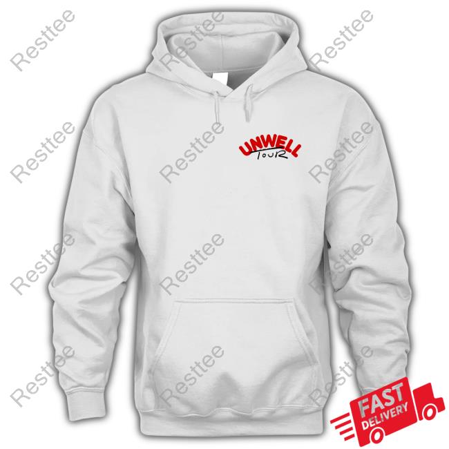 Official Call Her Daddy Unwell Shop Unwell Tour Hoodie