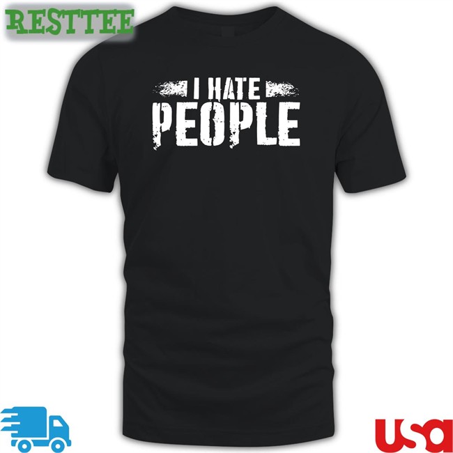 I Hate People Tee